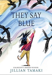 They Say Blue (Jillian Tamaki)