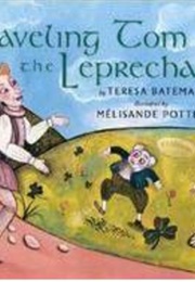 Traveling Tom and the Leprechaun (-)