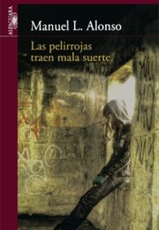 Las Pellirojas Traen Mala Suerte (Manuel L. Allonso)