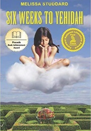 Six Weeks to Yehidah (Melissa Studdard)