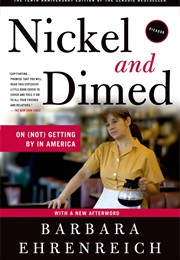Nickel and Dimed (Barbara Ehrenreich)