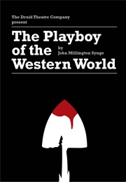 Playboy of the Western World (J. M. Synge)