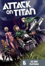 Attack on Titan Vol. 6 (Hajime Isayama)