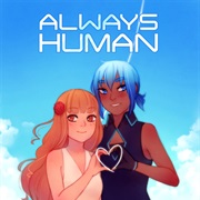 Always Human