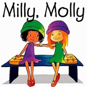 Milly and Molly