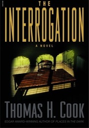 The Interrogation (Thomas H. Cook)