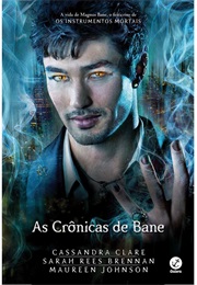 As Crônicas De Bane (Cassandra Clare)