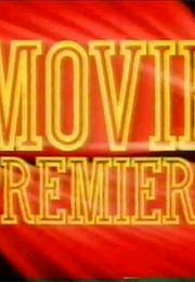 World Premiere Movie