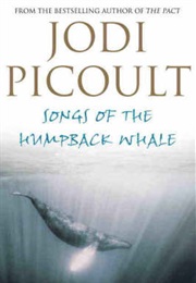 Songs of the Humpback Whale (Jodi Picoult)