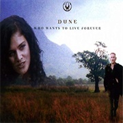 Who Wants to Live Forever - Dune