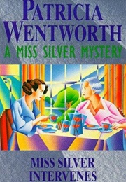 Miss Silver Intervenes (Patricia Wentworth)