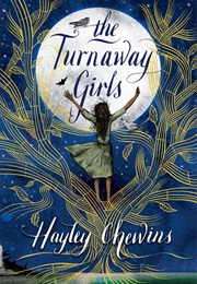 The Turnaway Girls (Hayley Chewins)