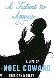 A Talent to Amuse (Sheridan Morley)