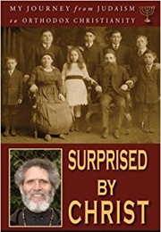 Surprised by Christ (James A. Bernstein)