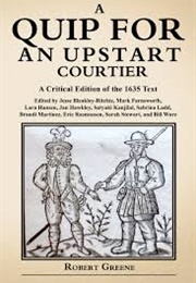 A Quip for an Upstart Courtier (Robert Greene)