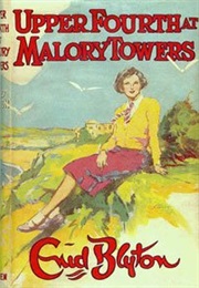 Malory Towers: Upper Fourth at Malory Towers (Enid Blyton)