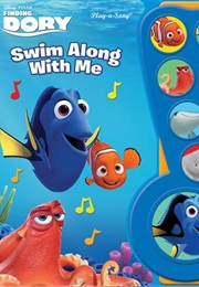 Finding Dory: Swim Along With Me (Disney Books)
