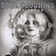 Soul Coughing- Ruby Vroom