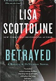 Betrayed (Lisa Scottoline)
