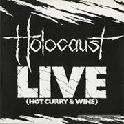 Holocaust - Live (Hot Curry & Wine)