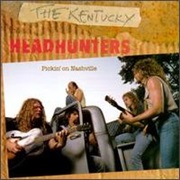 The Kentucky Headhunters - Pickin' on Nashville