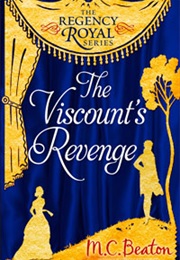 The Viscount&#39;s Revenge (M.C.Beaton)