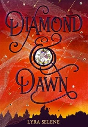 Diamond & Dawn (Lyra Selene)