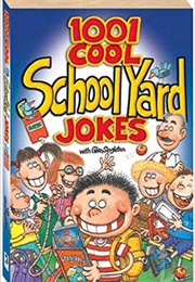1001 Cool School Yard Jokes (Glen Singleton)