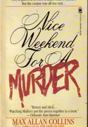 Nice Weekend for a Murder