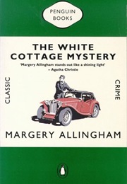The White Cottage Mystery (Margery Allingham)