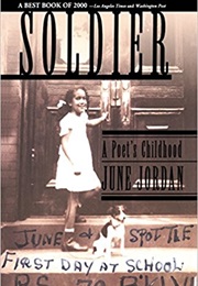 Soldier: A Poet's Childhood (June Jordan)