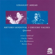 Straight Ahead – Arturo Sandoval (Jazz House Music, 1988)