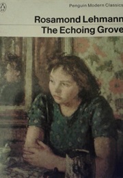 The Echoing Grove (Rosamond Lehmann)