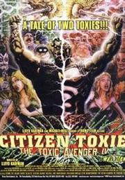 Citizen Toxie: The Toxic Avenger Part IV