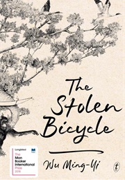The Stolen Bicycle (Wu Ming-Yi)