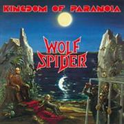 Wolf Spider - Kingdom of Paranoia