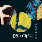 Let Him Fly - Dixie Chicks