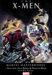 Marvel Masterworks: The X-Men Vol. 2 (Roy Thomas)