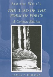 The Iliad or the Poem of Force (Simone Weil)