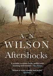 Aftershocks (A N Wilson)