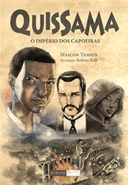 Quissama – O Império Dos Capoeiras (Maicon Tenfen)