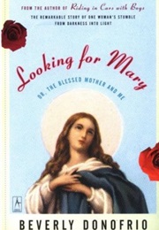 Looking for Mary (Beverly Donofrio)
