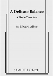 A Delicate Balance (Edward Albee)