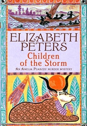 Children of the Storm (Elizabeth Peters)