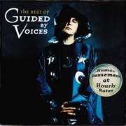 Guided by Voices the Best of Guided by Voices: Human Amusements at Hourly Rates