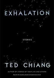 Anxiety Is the Dizziness of Freedom (Ted Chiang)