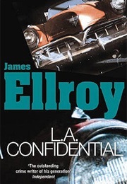 L. A. Confidential (James Ellroy)