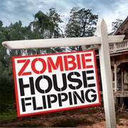 Zombie House Flipping