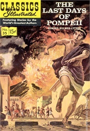 The Last Days of Pompeii (Classics Illustrated)