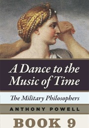 A Dance to the Music of Time: The Military Philosophers (Anthony Powell)